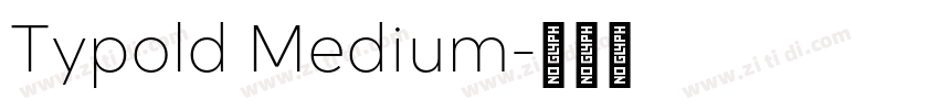 Typold Medium字体转换